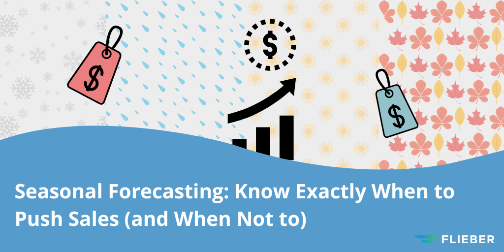 Seasonality Forecasting Know Exactly When To Push Sales (And When Not To)